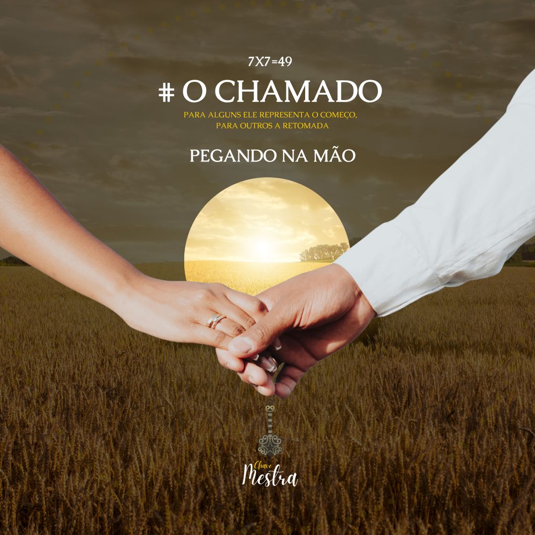 Pegando na mão: #O chamado