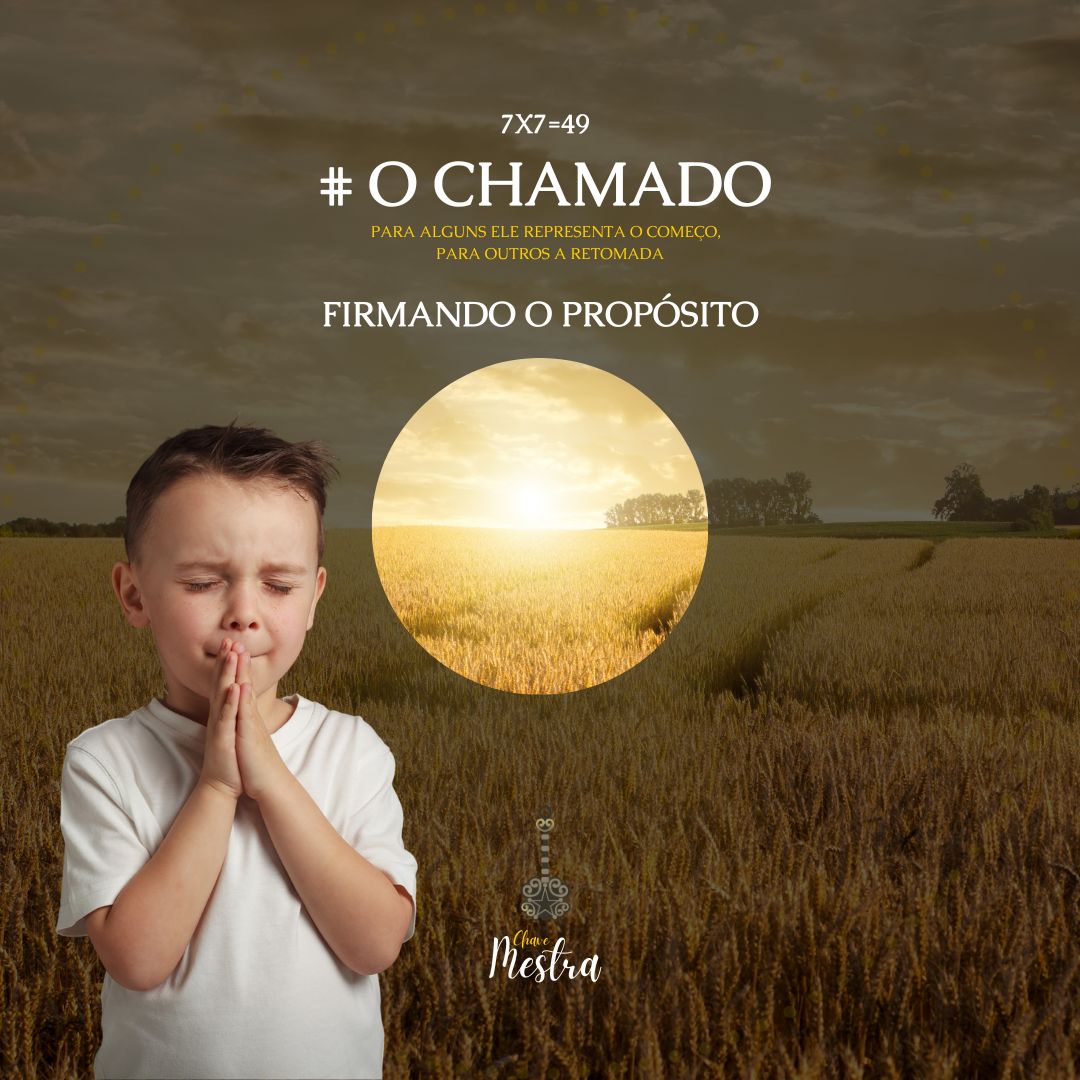 Firmando o propósito: #O chamado